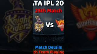 IPL 2022 - Kolkata Knight Riders vs Sunrisers Hyderabad playing 11|25th match|KKR vs SRH playing 11