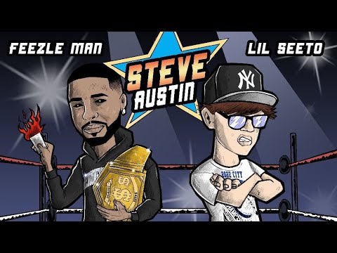 Feezle Man - Steve Austin feat. Lil Seeto prod. Ceazaliino