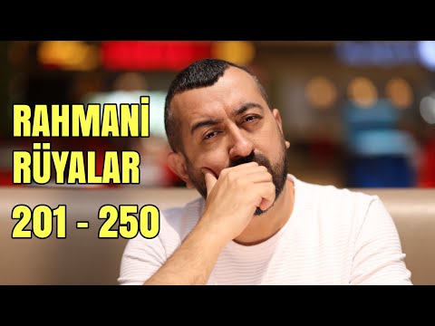 Rahmani Rüyalar / 201 - 250