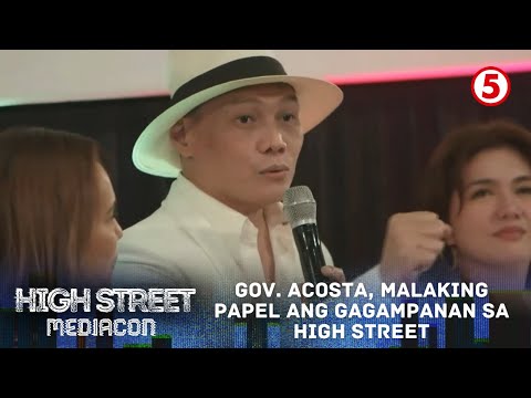 High Street Maghihiganti si Gov. Acosta