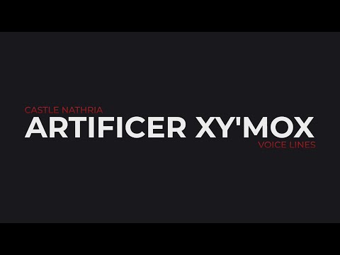 Castle Nathria - Artificer Xy'Mox Voice Lines