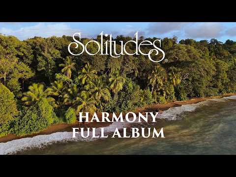 1 hour of Relaxing Music: Dan Gibson’s Solitudes - Harmony (Full Album)