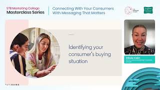 Marketing College Masterclass Series – Connecting With Your Consumers With Messaging That Matters