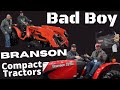 First Look!  Bad Boy and Branson Tractors Compact Tractors