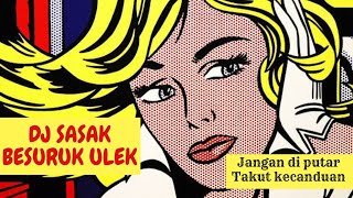 Download lagu DJ SASAK BESURUK ULEK THONI REMIX mp3 Download lagu DJ SASAK BESURUK ULEK THONI REMIX mp3