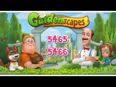 梦幻花园 Gardenscapes Level 5465 & 5466