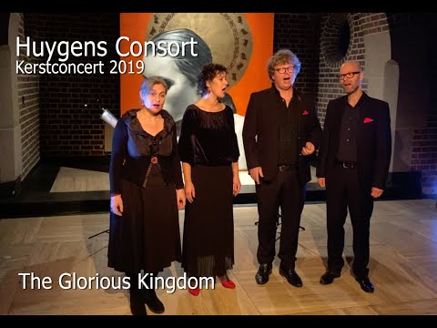 The Glorious Kingdom - Kerstconcert Huygens Consort