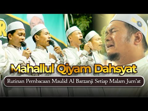 MAHALLUL QIYAM BERDERAI AIR MATA !!! SHOLAWAT MAHALLUL QIYAM MENYENTUH HATI.