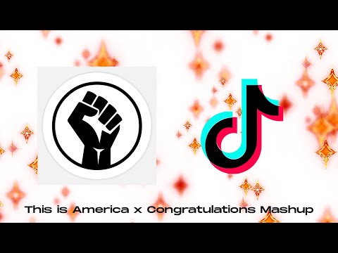 Congratulations x This Is America Carneyval Mashup TikTok Song (This is America remix)