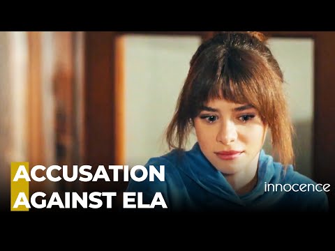 Is Ela The Blame For Everything? - Innocence