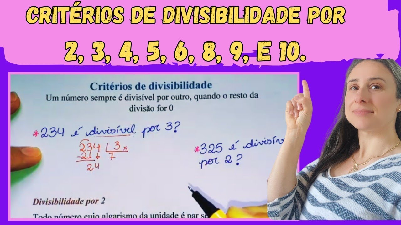 Critérios de divisibilidade por 2, 3, 4, 5, 6, 8, 9 e 10