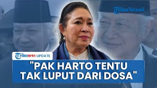 Soeharto Jadi Pahlawan, Titiek Akui Ayahnya Tak Luput dari Dosa: Tapi Pengorbanan Jauh Lebih Besar