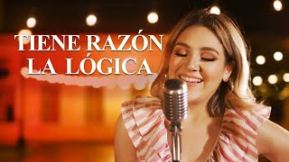 Tiene Razón La Lógica - La Arrolladora, Espinoza Paz / Marián Oviedo (cover)