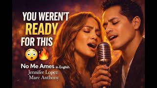 “No Me Ames… Reimagined in English as a Heartbreaking R&amp;B Ballad 💔”