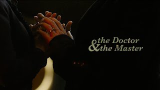 The Doctor and The Master | I Take My Leave of You