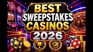 Best Sweepstakes Casinos 2026: Top Rated Platforms & New Sites Reviewed