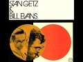 Stan Getz & Bill Evans - Carpetbagger's Theme