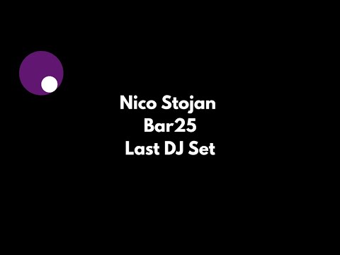 Nico Stojan - Bar25 (excerpt of the last set)