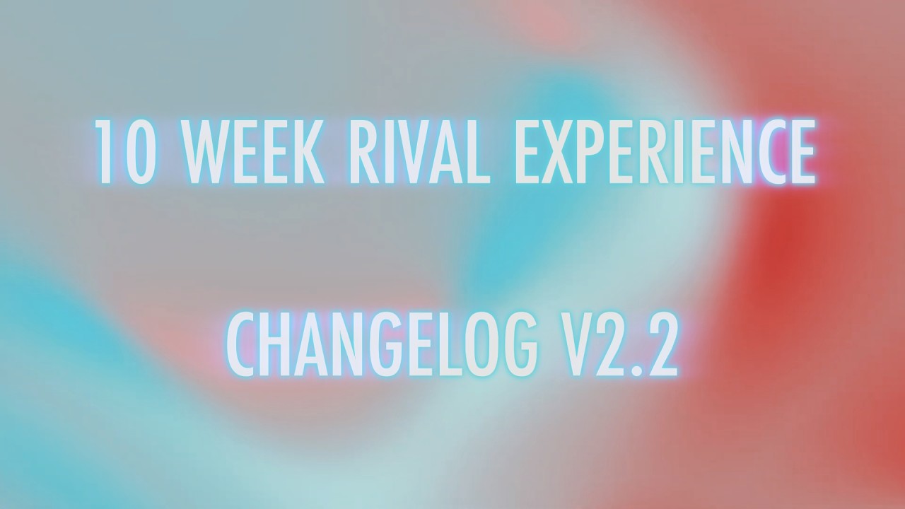 Hanako Yamada's Week, Updated Elimination Methods & Weeks | 10 Week Rival Experience V2.2 Changelog