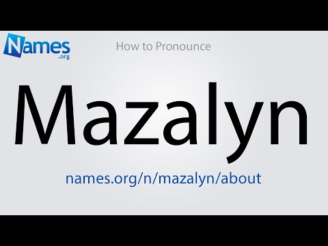 How to Pronounce Mazalyn