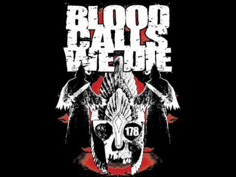 Blood Calls We Die - Wind of the End
