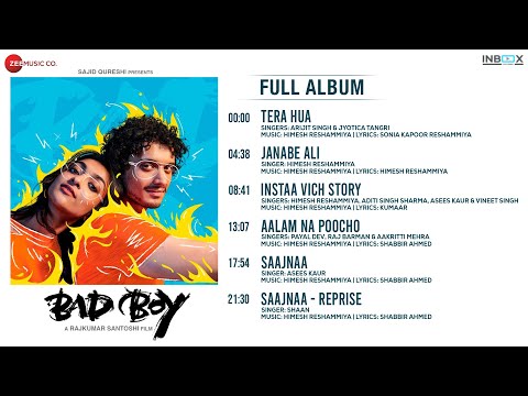 Bad Boy - Full Album | Namashi Chakraborty, Amrin| Himesh Reshammiya, Kumaar, Shabbir Ahmed, Sonia K — Bad Boy