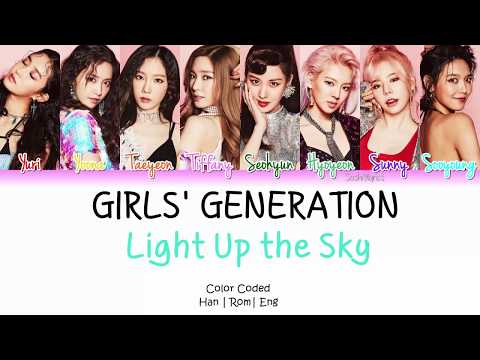 Girls’ Generation (소녀시대) - Light Up The Sky Lyrics [Color Coded/HAN/ROM/ENG]