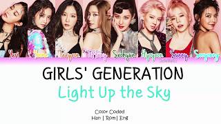 Girls’ Generation (소녀시대) - Light Up The Sky Lyrics [Color Coded/HAN/ROM/ENG]