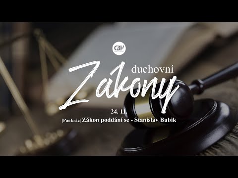 Zákon poddání se - Stanislav Bubik -  24.11.2019