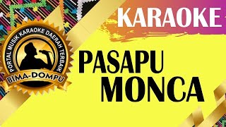 Download lagu Karaoke Pasapu Monca - Karaoke Lagu Daerah Bima Dompu Populer mp3