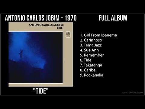 A̲̲nto̲ni̲o̲ C̲a̲rlo̲s J̲o̲bi̲m - 1970 Greatest Hits - T̲i̲de̲ (Full Album)