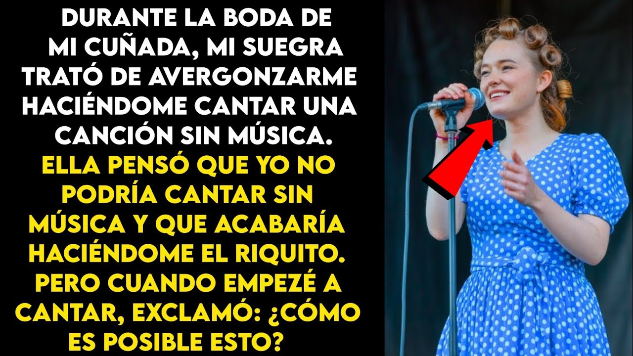 Mi suegra intentó avergonzarme haciéndome cantar una canción difícil a capela, pero cuando canté...