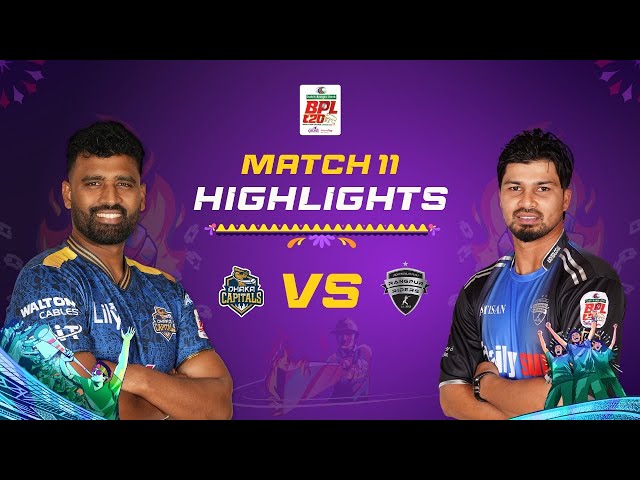 Highlights | Match 11: Rangpur Riders Vs Dhaka Capitals