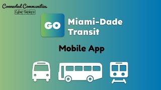 Go Miami-Dade Transit Mobile App