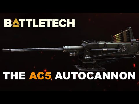 BATTLETECH: The AC5 Autocannon