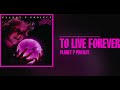 Planet P Project - To Live Forever (Official Audio)