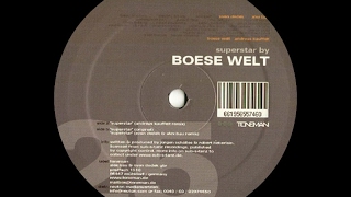 Boese Welt - Superstar ( Andreas Kauffelt Remix )