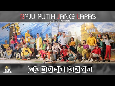 MARVEY KAYA - Baju Putih Jang Lapas (Official Music Video)
