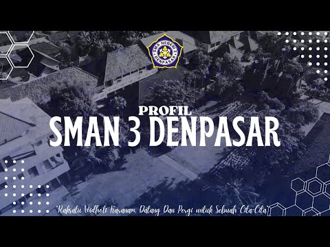 PROFIL SMA NEGERI 3 DENPASAR