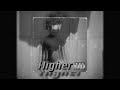 Higher - Rihanna [Slowed + Reverb]