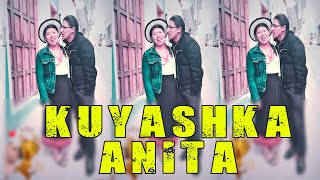 Kuyashka Anita Music Video