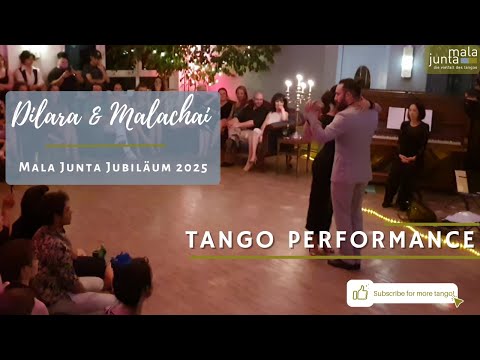 Mala Junta - Tango Performance - Dilara und Malachai - Jubiläum 2025