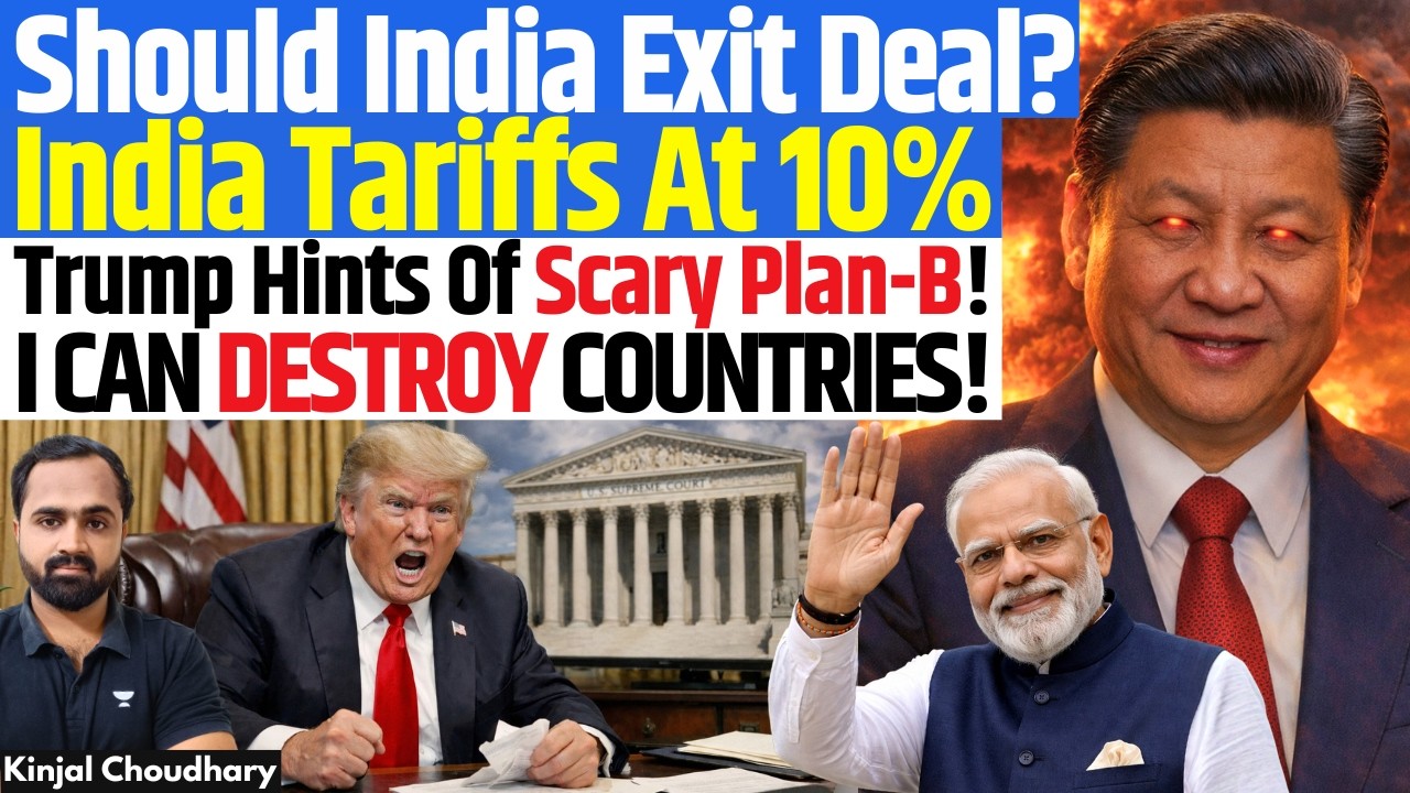 Trump’s Tariff Plan B: I Can Destroy Countries! 10% Just the Beginning? Should India Exit? | Kinjal