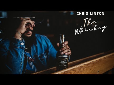 Chris Linton "The Whiskey" Official Video