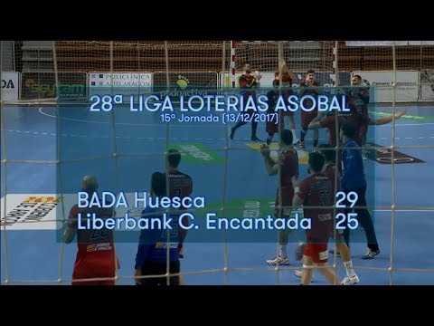 LIGA LOTERIAS ASOBAL J15 BADA Huesca - Liberbank C. Encantada 29 - 25