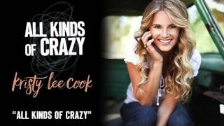 Kristy Lee Cook "All Kinds Of Crazy"