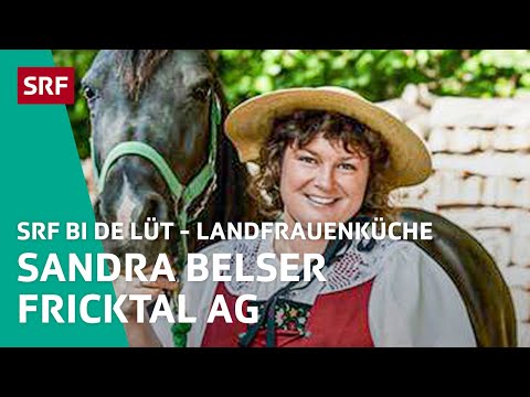Sandra Belser, Fricktal AG | Landfrauenküche 2011 – SRF bi de Lüt | SRF