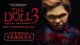 Download lagu The Doll 3 Trailer Tayang 26 Mei 2022 di Bioskop... mp3