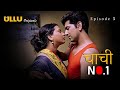 Chachi No 1 Season 1 Ullu App New Web Series Prajakta Jahagirdar Kaveri Story Explained