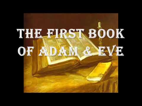 The First Book of Adam of Eve